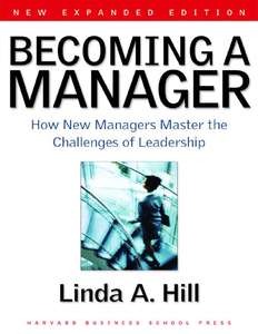 BECOMING A NEW MANAGER - HARVARD BUSINESS REVIEW