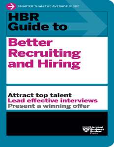 BETTER RECRUITING AND HIRING - HARVARD BUSINESS REVIEW