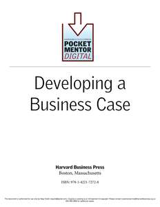 DEVELOPING A BUSINESS CASE - HARVARD BUSINESS REVIEW