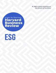 ESG THE INSIGHTS YOU NEED - HARVARD BUSINESS REVIEW