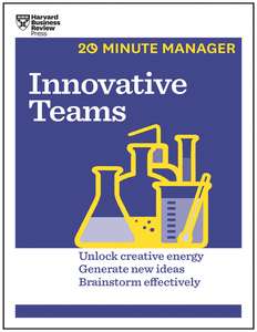 INNOVATIVE TEAMS - HARVARD BUSINESS REVIEW