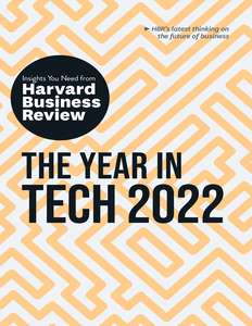 THE YEAR IN TECH 2022 - HARVARD BUSINESS REVIEW