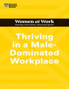 THRIVING IN MALE-DOMINATED WORKPLACE - HARVARD BUSINESS REVIEW