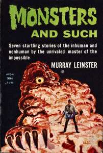 LEINSTER, MURRAY - MONSTERS AND SUCH (AVON T-345, 1959)