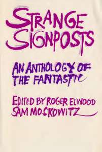 STRANGE SIGNPOSTS - SAM MOSKOWITZ & ROGER ELWOOD (LENNYS-AMOUSE)